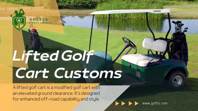 Lifted Golf Cart Customs
