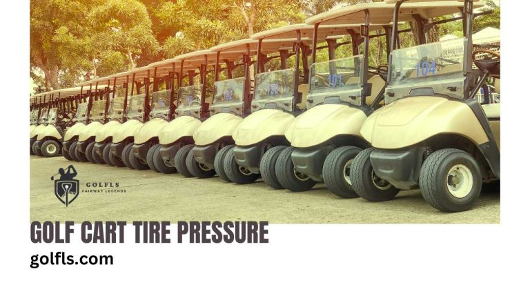 Golf Cart Tire Pressure: Focused Powers Your Ride! 21 Golf Cart Tire Pressure