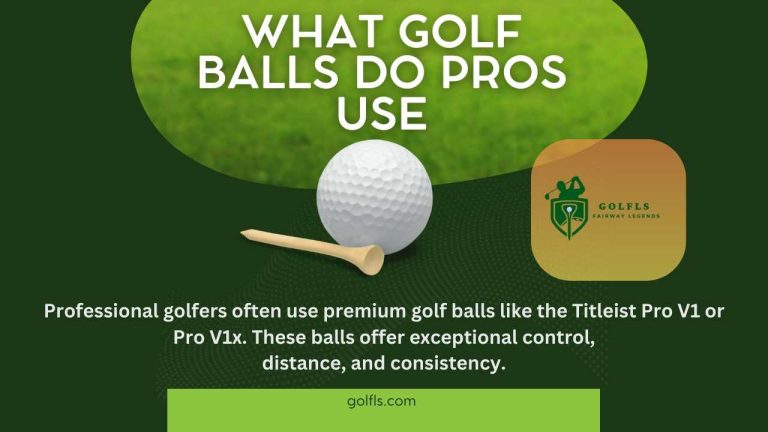 What Golf Balls Do Pros Use: Timely Their Secrets! 28 What Golf Balls Do Pros Use