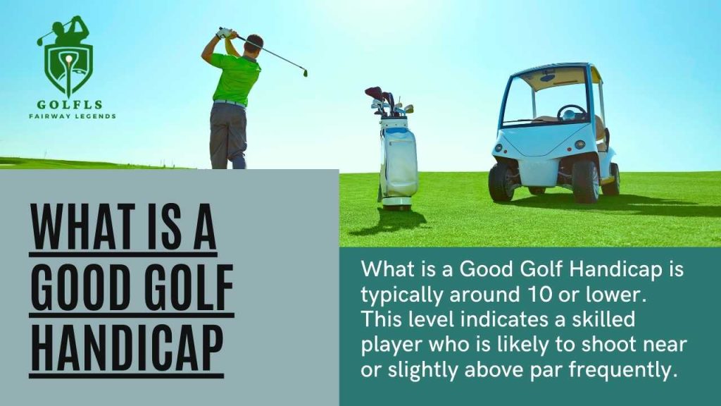 What is a Good Golf Handicap Unlock Your Best Game!