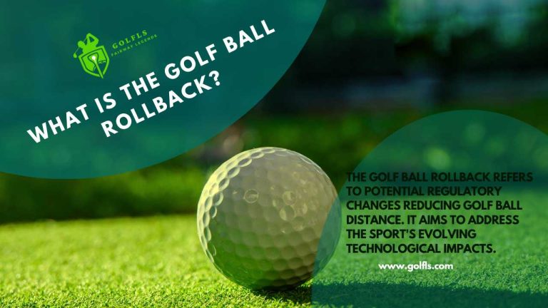 What is the Golf Ball Rollback?