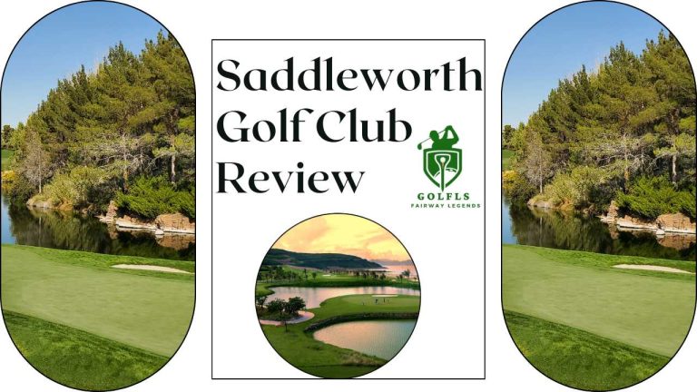 Saddleworth Golf Club Review: Unveiling the Truth 2024 10 Saddleworth Golf Club Review