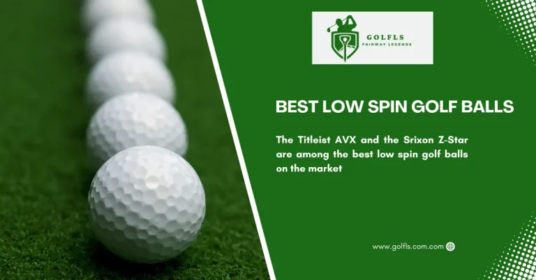 Best Low Spin Golf Balls: Elevate Your Game 17 Best Low Spin Golf Balls