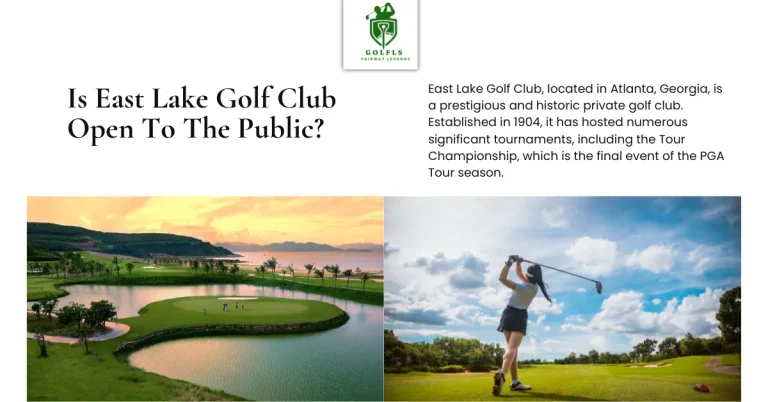 Is East Lake Golf Club Open To The Public